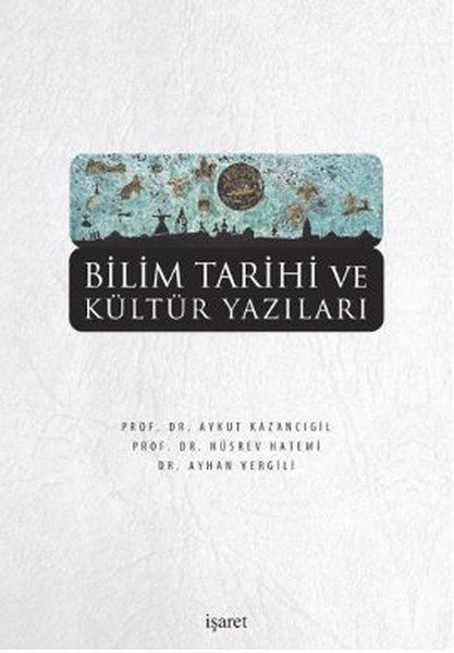 Bilim Tarihi Ve Kültür Yazıları, İşaret Yayınları