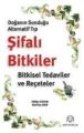 Doğanın Sunduğu Alternatif Tıp Şifalı Bitkiler, Welat Mistefa Heydari, Arya Yayıncılık