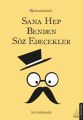 Sana Hep Benden Söz Edecekler, Şiir Sokaktadır