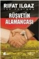 Rüşvetin Alamancası, Rıfat Ilgaz