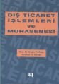 Dış Ticaret İşlemleri ve Muhasebesi, Engin Yarbaşı, Literatür