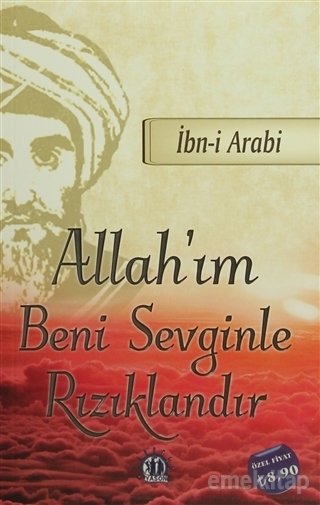 Allahım Beni Sevginle Rızıklandır, Muhyiddin İbn Arabi, Yason Yayıncılık