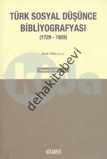 Türk Sosyal Düşünce Bibliyografyası (1729-1928), Bedri Mermutlu
