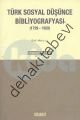 Türk Sosyal Düşünce Bibliyografyası (1729-1928), Bedri Mermutlu