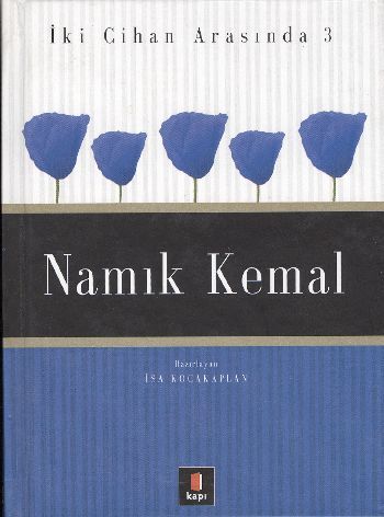 Namık Kemal, İsa Kocakaplan