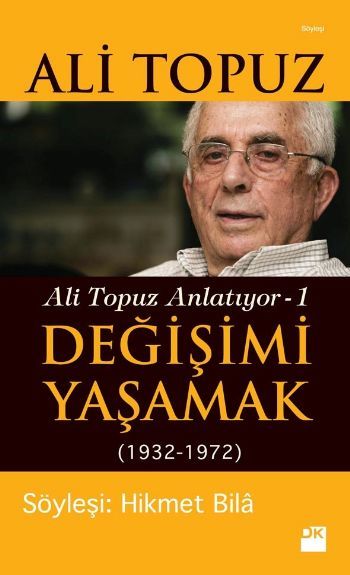 Değişimi Yaşamak, Ali Topuz, Doğan Kitap