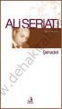 Şehadet (Cep Kitapları), Ali Şeriati
