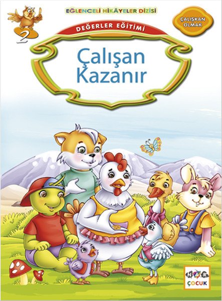 Değerler Eğitimi : Çalışan Kazanır, Nar Yayınları
