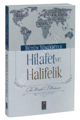 Bütün Yönleriyle Hilafet ve Halifelik, Meva Yayınları