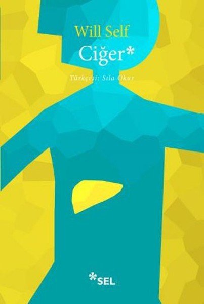 Ciğer, Will Self