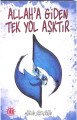 Allaha Giden Tek Yol Aşktır, İbn Arabi, Yason Yayıncılık