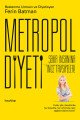 Metropol Diyeti, Ferin Batman
