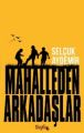 Mahalleden Arkadaşlar, Selçuk Aydemir