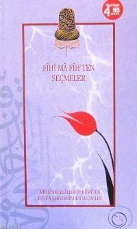 Fihi Ma Fih'ten Seçmeler, Mevlana Celaleddin-i Rumi, Rumi Yayınları