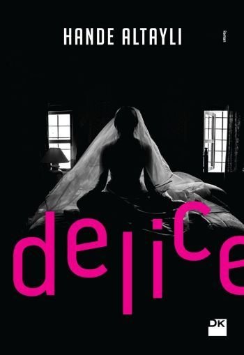Delice, Hande Altaylı, Doğan Kitap