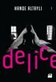 Delice, Hande Altaylı, Doğan Kitap