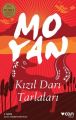 KIZIL DARI TARLALARI, Mo Yan