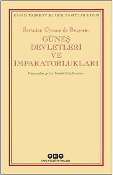 Güneş Devletleri ve İmparatorlukları, Savinien Cyrano De Bergerac