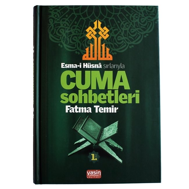 Esma-ı Hüsnâ Sırlarıyla Cuma Sohbetleri, Yasin Yayınevi