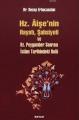 Hz. Aişenin Hayatı, Şahsiyeti ve Hz. Peygamber Sonrası İslam Tarihindeki Rolü, Recep Erkocaaslan