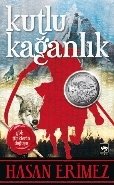 Kutlu Kağanlık, Hasan Erimez