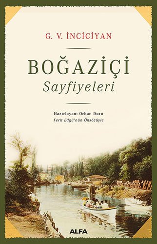 Boğaziçi Sayfiyeleri, G. V. İnciciyan