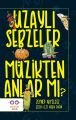 Uzaylı Sebzeler Müzikten Anlar Mı, Zeynep Akyıldız