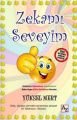 Zekamı Seveyim, Yüksel Mert