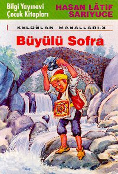 Büyülü Sofra Keloğlan Masalları 3, Hasan Latif Sarıyüce