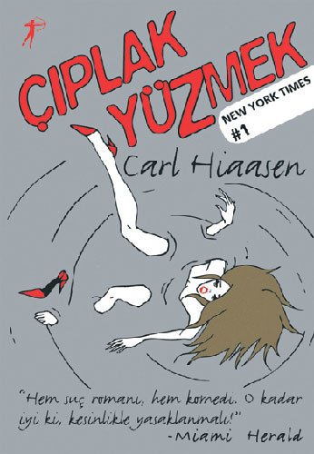 Çıplak Yüzmek, Carl Hiaasen
