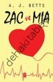 Zac ve Mia, A. J. Betts
