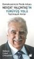 Demokrasimizin Perde Arkası Nevzat Yalçıntaş'ın Yürüyüş Yolu, Mehmet Cemal Çiftçigüzeli, Doğan Kitap