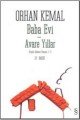 Baba Evi - Avare Yıllar, Orhan Kemal