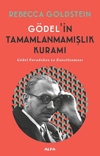 Gödel'in Tamamlanmamışlık Kuramı, Rebecca Goldstein