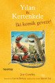 Yılan ile Kertenkele İki Komik Geveze, Joy Cowley