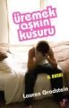 Üremek Aşkın Kusuru, Lauren Grodstein