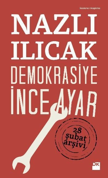 Demokrasiye İnce Ayar, Nazlı Ilıcak, Doğan Kitap