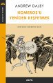 Homeros'u Yeniden Keşfetmek, Andrew Dalby