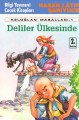 Deliler Ülkesinde Keloğlan Masalları 1, Hasan Latif Sarıyüce