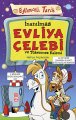 İnanılmaz Evliya Çelebi Ve Tükenmez Kalemi, Nefise Atçakarlar, Timaş Çocuk