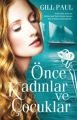 Önce Kadınlar ve Çocuklar, Gill Paul