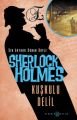 Sherlock Holmes - Kuşkulu Delil, Fantastik Kitap