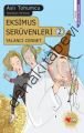 Eksimus Serüvenleri 2 - Yalancı Cennet, Aslı Tohumcu
