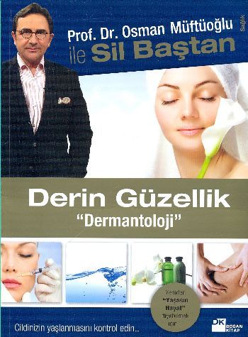Derin Güzellik ''Dermantoloji'', Osman Müftüoğlu, Doğan Kitap