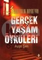 3000 Yıllık Hayattan Gerçek Yaşam Öyküleri