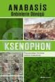 Anabasis - Onbinlerin Dönüşü, Ksenophon