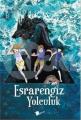 Esrarengiz Yolculuk, Pelin Bayat