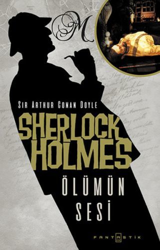 Sherlock Holmes - Ölümün Sesi, Fantastik Kitap