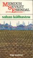 Sahan Külbastısı, Memduh Şevket Esendal