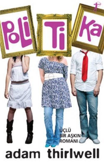 Politika, Adam Thirlwell